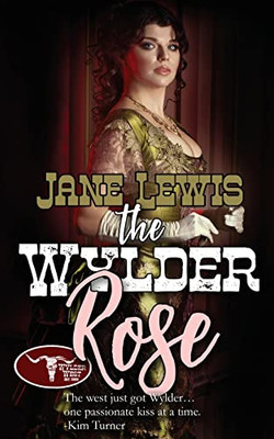 The Wylder Rose (The Wylder West)