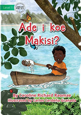 Where Is Max? - Ade I Koe Makisi?