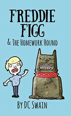 Freddie Figg & The Homework Hound