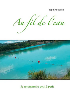 Au Fil De L'Eau (French Edition)