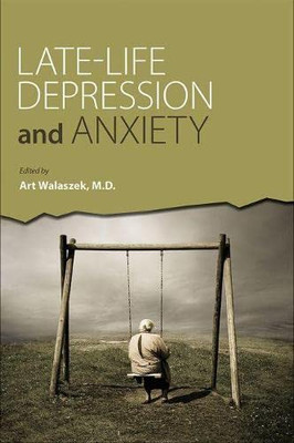 Late-Life Depression And Anxiety