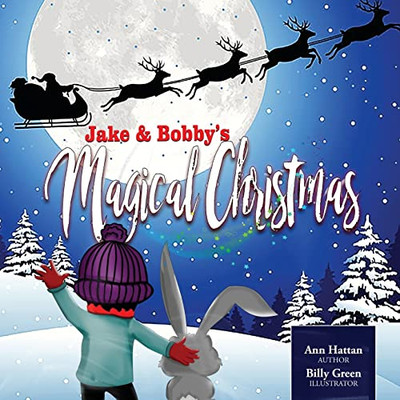 Jake & Bobby'S Magical Christmas