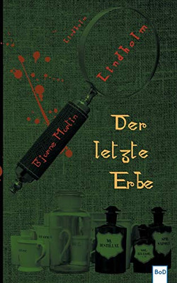 Der Letzte Erbe (German Edition)