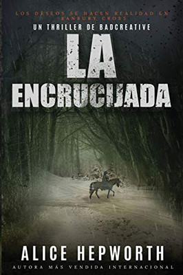 La Encrucijada (Spanish Edition)