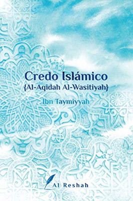 Credo Islámico (Spanish Edition)