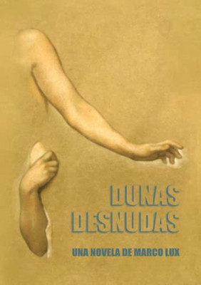 Dunas Desnudas (Spanish Edition)