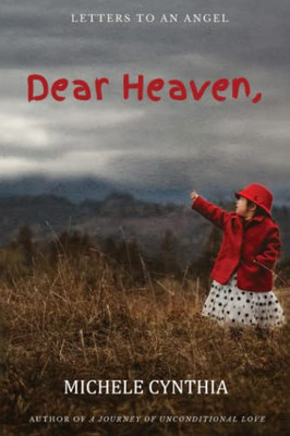 Dear Heaven: Letters To An Angel