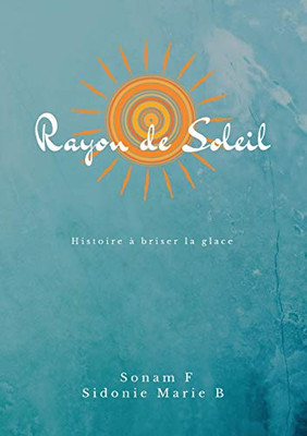 Rayon De Soleil (French Edition)