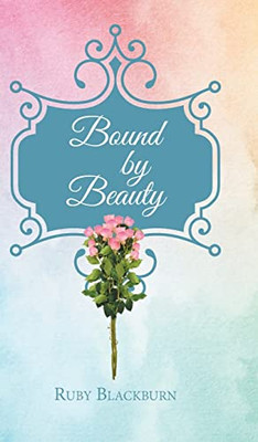 Bound By Beauty - 9781638853749