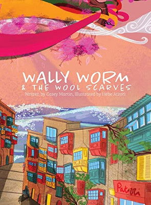 Wally Worm And The Wool Scarves