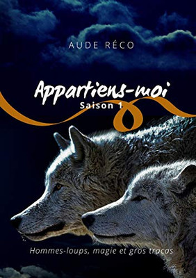 Appartiens-Moi (French Edition)
