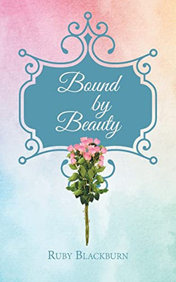 Bound By Beauty - 9781638853725
