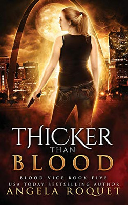 Thicker Than Blood (Blood Vice)