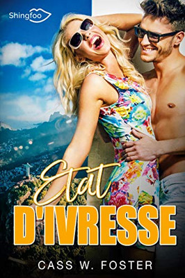 Etat D'Ivresse (French Edition)