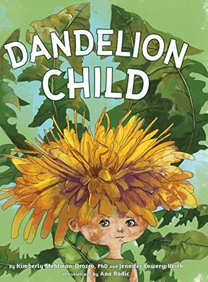 Dandelion Child - 9781737750314