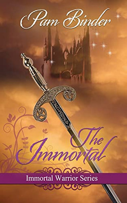 The Immortal (Immortal Warrior)