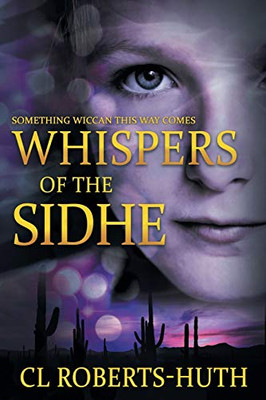 Whispers of the Sidhe: A Gripping Supernatural Thriller (Zoë Delante Thrillers)