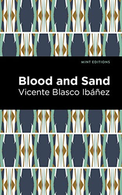 Blood And Sand (Mint Editions)