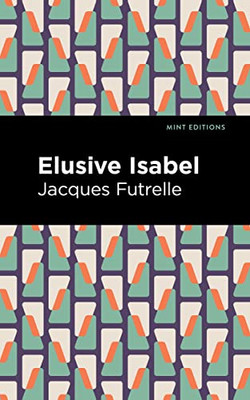 Elusive Isabel (Mint Editions)