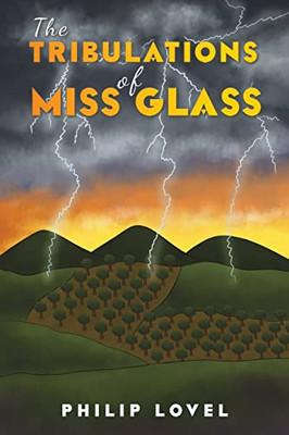 The Tribulations Of Miss Glass