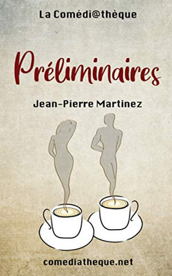 Préliminaires (French Edition)