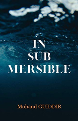 Insubmersible (French Edition)