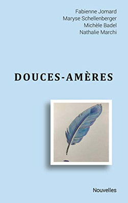 Douces-Amères (French Edition)