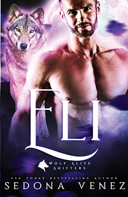 Eli (2) (Wolf Elite Shifters)