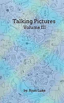 Talking Pictures - Volume Iii