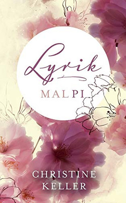 Lyrik Mal Pi (German Edition)