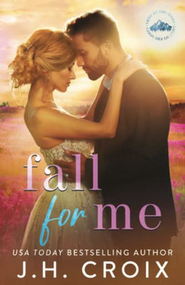 Fall For Me (Light My Fire)