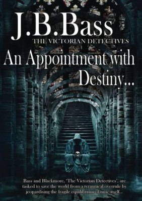 An Appointment With Destiny