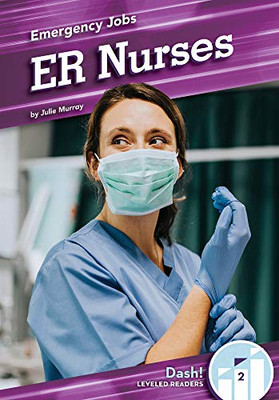 Er Nurses (Emergency Jobs)