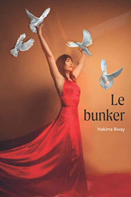 Le Bunker (French Edition)