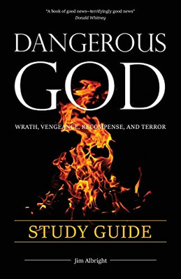 Dangerous God Study Guide