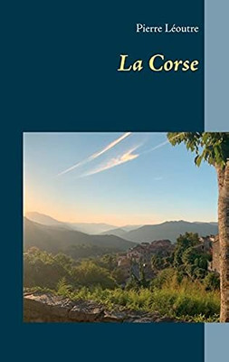 La Corse (French Edition)