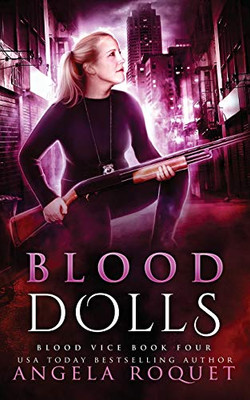 Blood Dolls (Blood Vice)