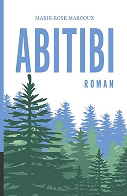 Abitibi (French Edition)