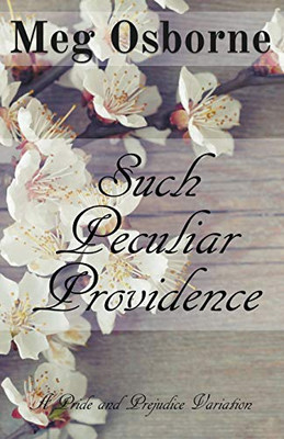 Such Peculiar Providence