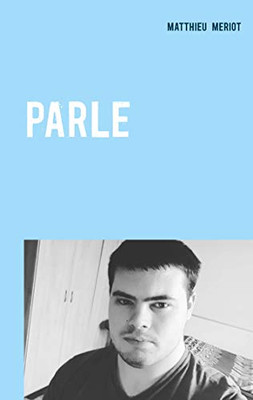 Parle (French Edition)