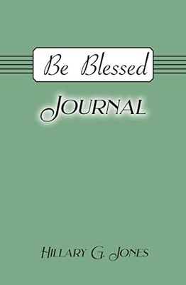 Be Blessed Journal