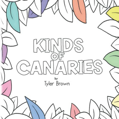 Kinds Of Canaries
