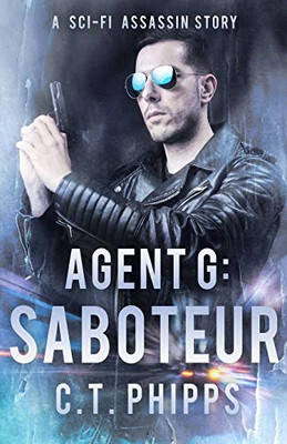 Agent G: Saboteur