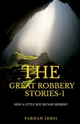 The Great Robbery Stories