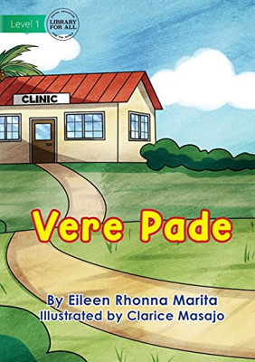 At The Clinic - Vere Pade