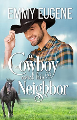 A Cowboy And His Neighbor