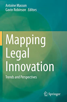 Mapping Legal Innovation: Trends And Perspectives