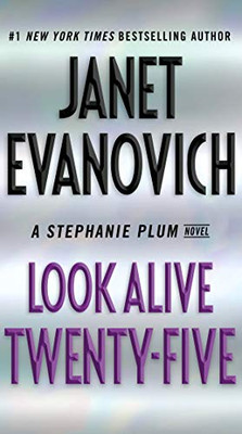 Look Alive Twenty-Five: A Stephanie Plum Novel