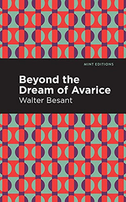 Beyond The Dreams Of Avarice (Mint Editions)