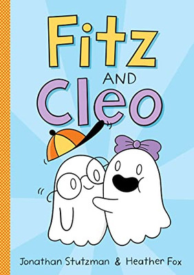 Fitz And Cleo (A Fitz And Cleo Book, 1)